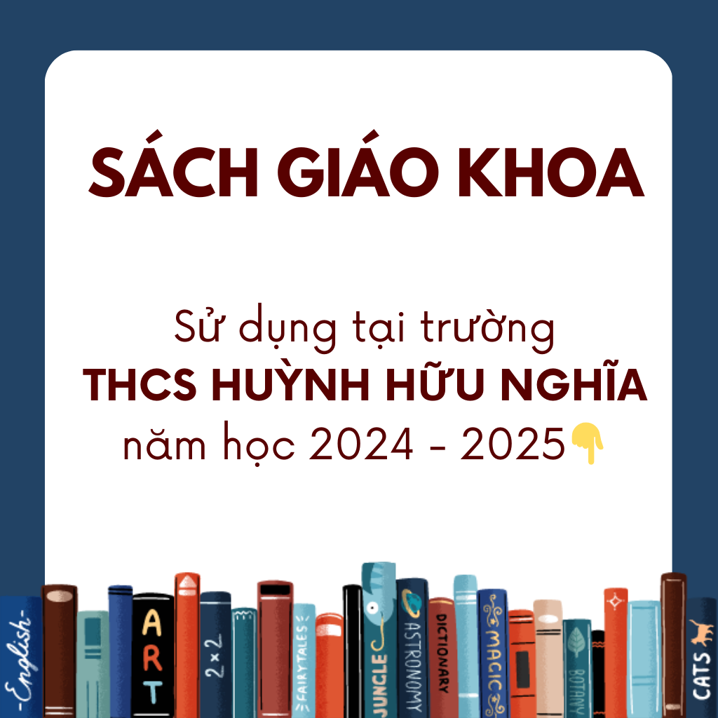 Trường THCS Huỳnh Hữu Nghĩa sử dụng bộ sách giáo khoa nào trong năm học 2024 - 2025?